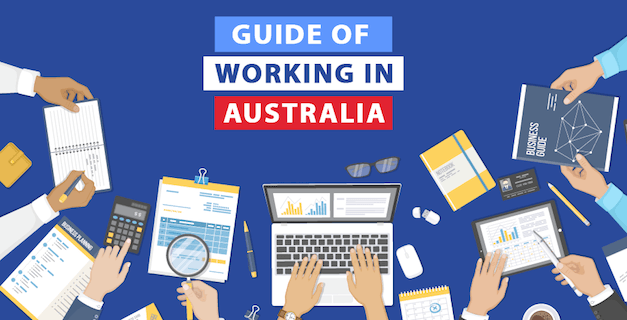 GUIDE OF WORKING IN AUSTRALIA