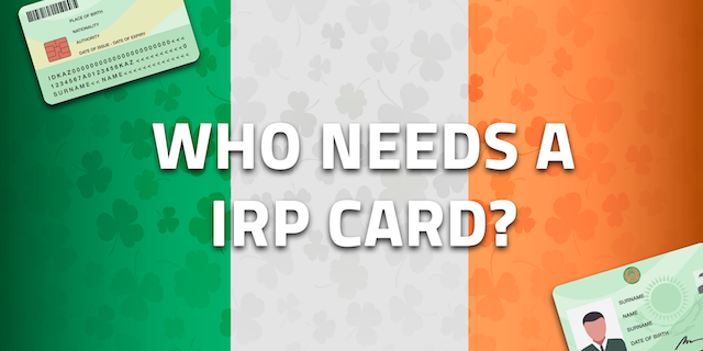 Who needs a IRP card? - ireland